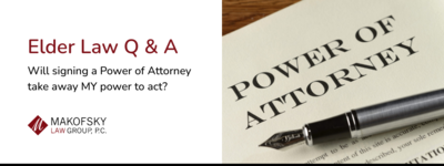 Will signing a Power of Attorney take away MY power to act?