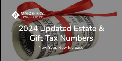 2024 Updated Estate & Gift Tax Numbers